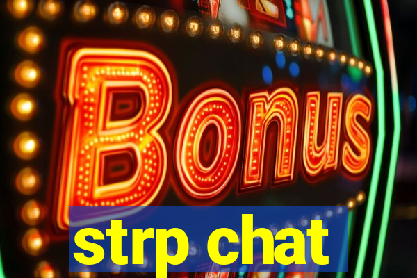 strp chat